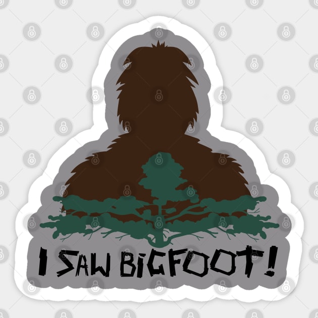 I Saw Bigfoot! Sticker by justSVGs